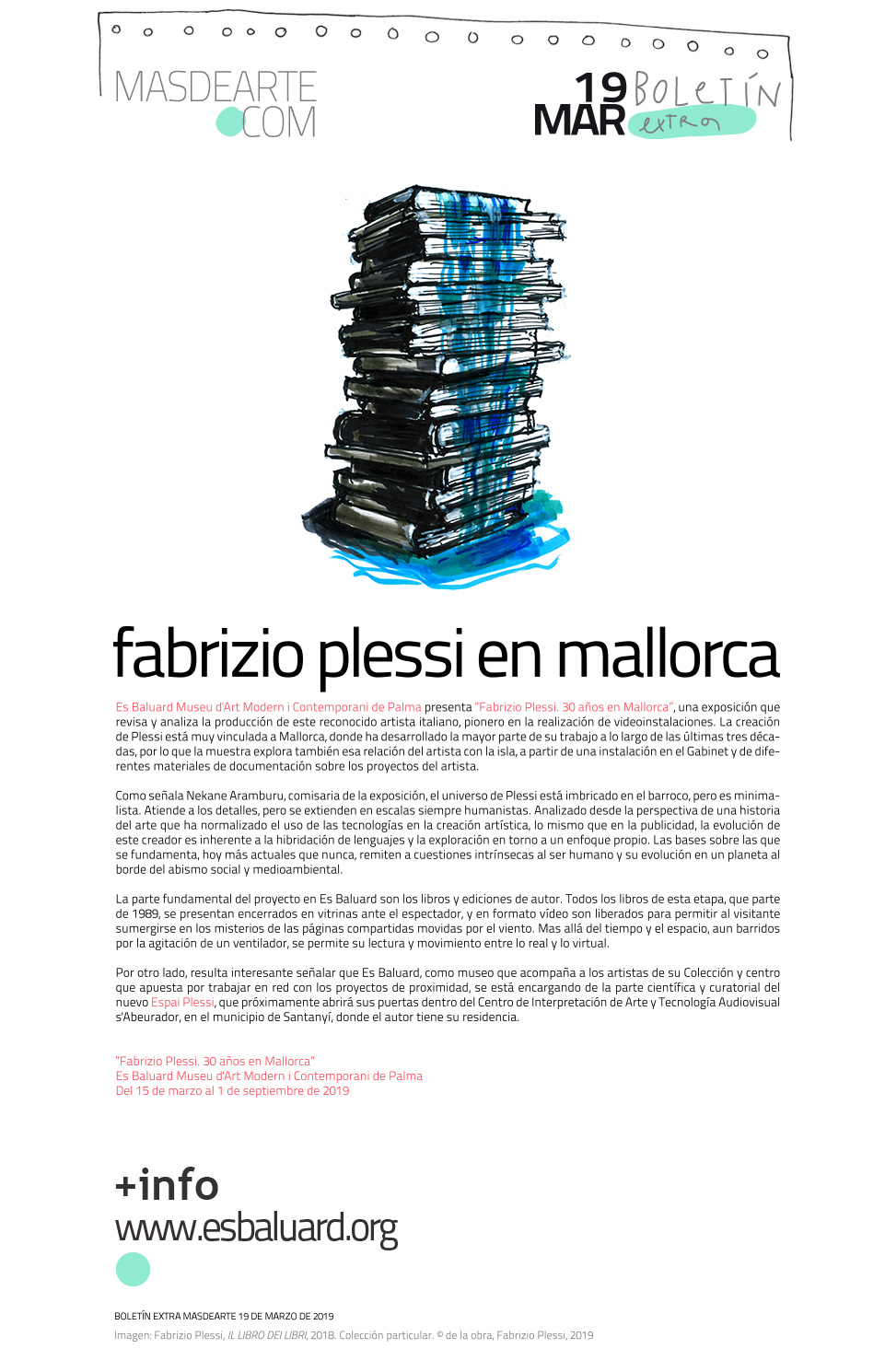 Extra masdearte: Fabrizio Plessi. 30 años en Mallorca. Nueva exposición
 en Es Baluard