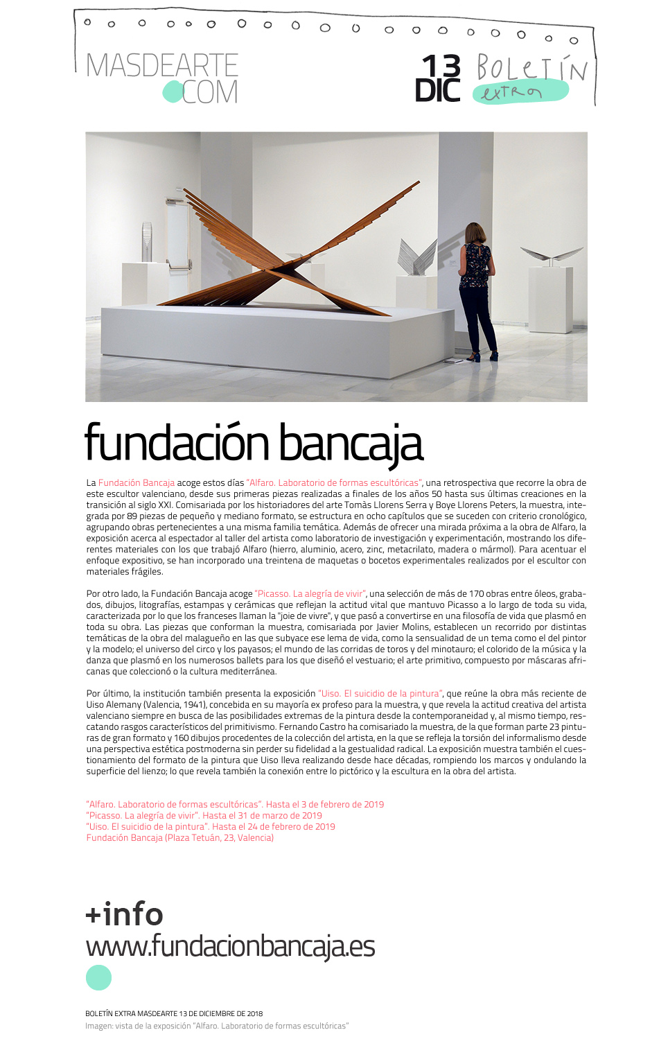 Extra masdearte: programación expositiva de la Fundación Bancaja:
 Alfaro, Picasso y Uiso
