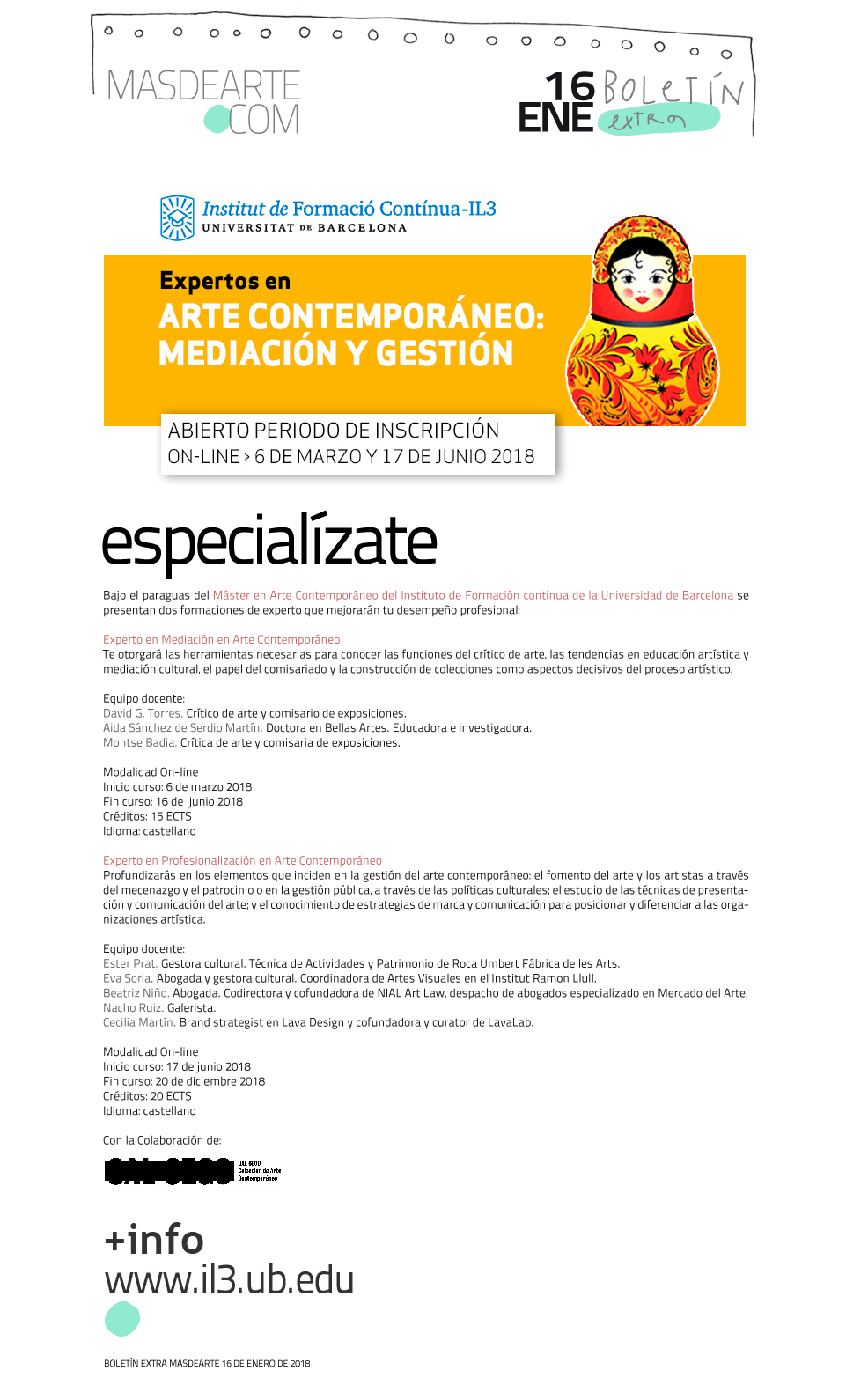 Experto en Mediación en Arte Contemporáneo. Institut de Formació Contínua-IL3. Universitat de Barcelona
