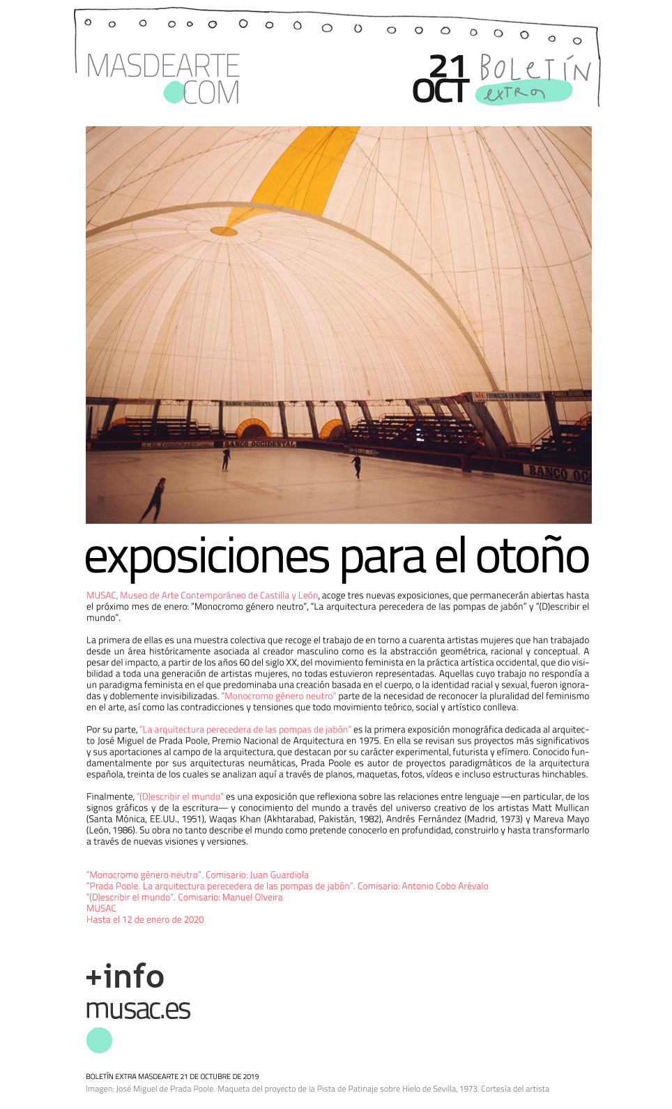 Extra masdearte: ''Monocromo género neutro'', ''La arquitectura perecedera de las pompas de jabón'' en el MUSAC