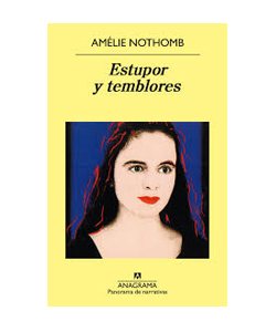Amélie Nothomb. Estupor y temblores