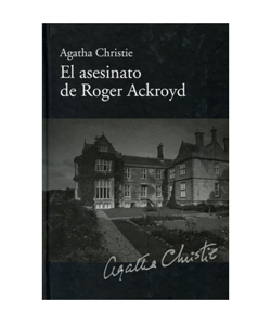 Agatha Christie. El asesinato de Roger Ackroyd