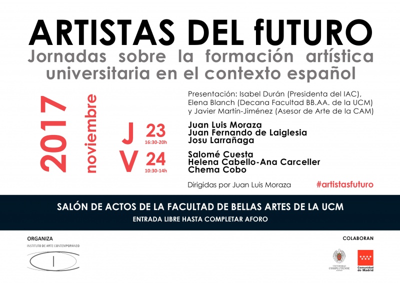 Artistas del futuro. Jornadas sobre la formación artística universitaria en el contexto español, en la Facultad de Bellas Artes de la Complutense de Madrid