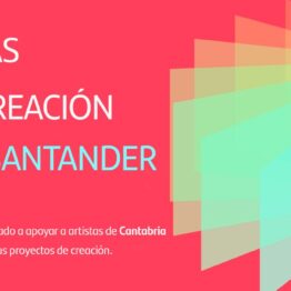 Ayudas a la creación Faro Santander. Fundación Banco Santander