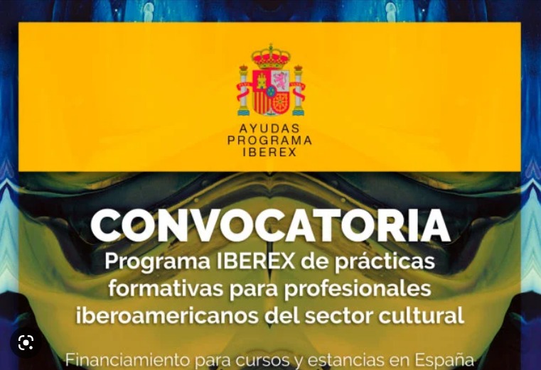 Ayudas del Programa IBEREX de prácticas formativas para profesionales iberoamericanos del sector cultural