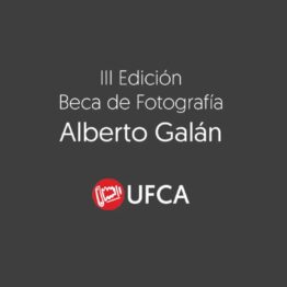 III Edición de la Beca de Fotografía Alberto Galán. UFCA