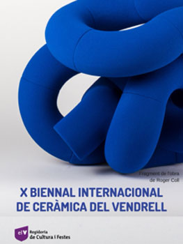 X Bienal Internacional de Cerámica de El Vendrell