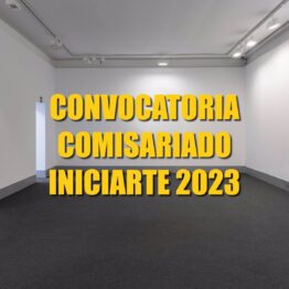 Convocatoria de comisariado Iniciarte 2023