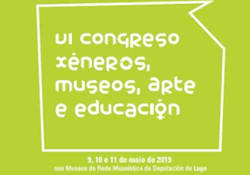 VI Congreso Géneros, museos, arte y educación