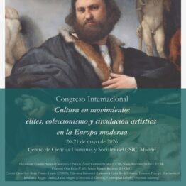 Congreso Internacional Cultura en movimiento: élites, coleccionismo y circulación artística en la Europa moderna