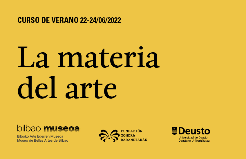 Curso de verano (III). La materia del arte. Museo de Bellas Artes de Bilbao