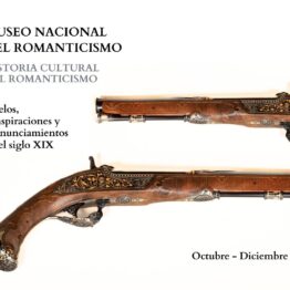 Duelos, conspiraciones y pronunciamientos en el siglo XIX. Museo Nacional del Romanticismo