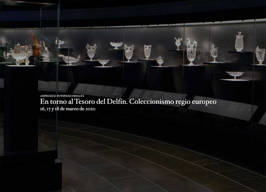 En torno al Tesoro del Delfín. Coleccionismo regio europeo. Jornadas en el Museo del Prado