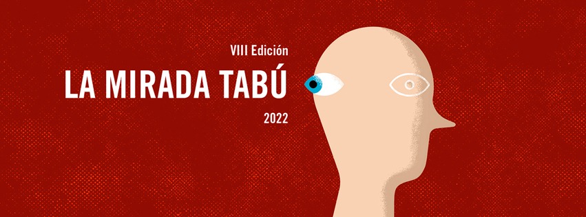 La Mirada Tabú. IX Edición 2022