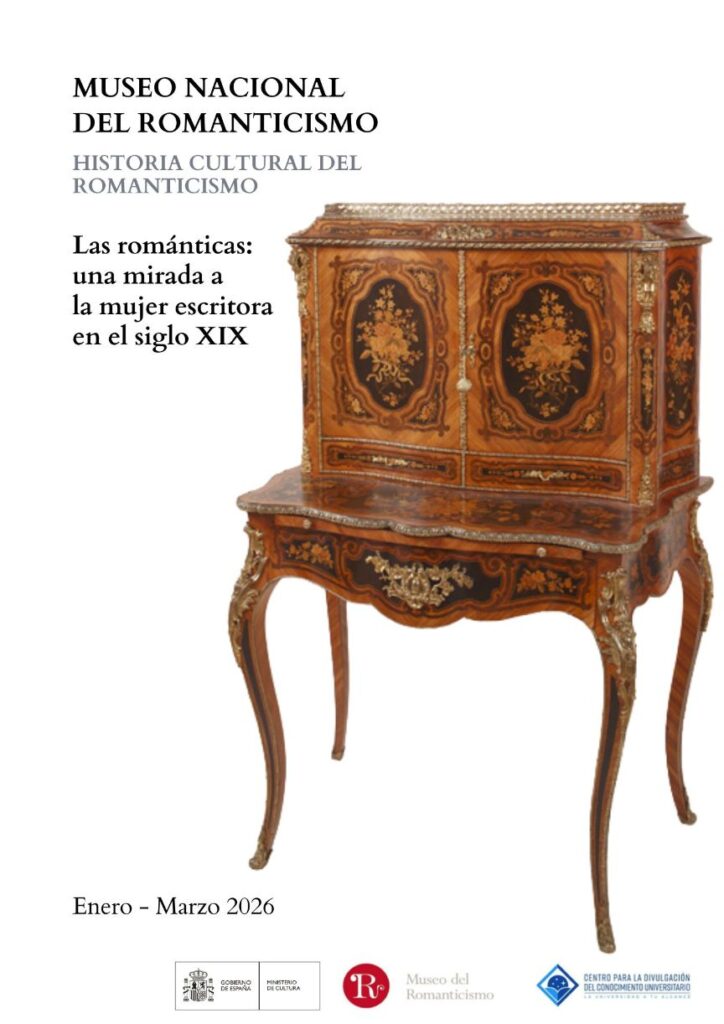 Las románticas: una mirada a la mujer escritora en el siglo XIX. Museo del Romanticismo
