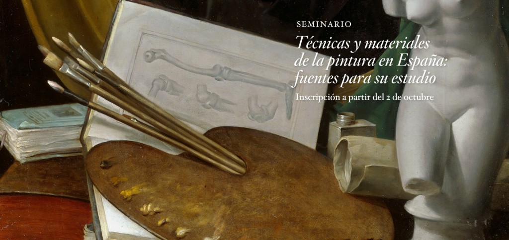 Técnicas y materiales de la pintura en España: fuentes para su estudio