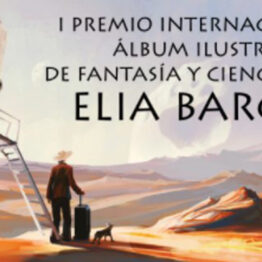 I Premio Internacional de Álbum Ilustrado de Fantasía y Ciencia Ficción Elia Barceló