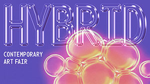 Hybrid Feria de arte. Semana del arte de Madrid