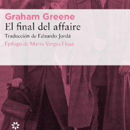 Graham Greene. El final del affaire