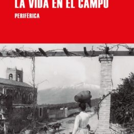 NUESTROS LIBROS: La vida en el campo