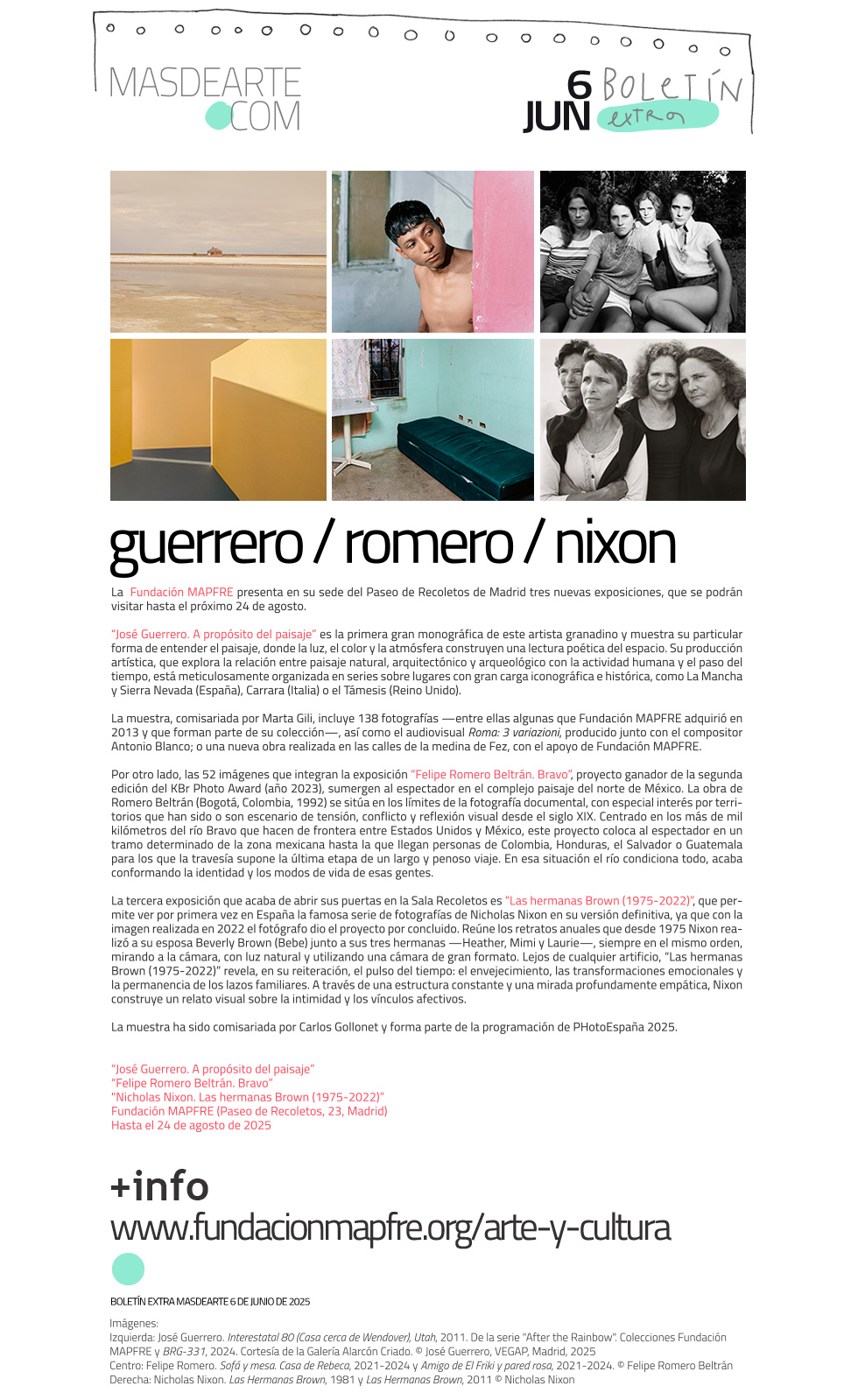 Extra masdearte: nuevas exposiciones de
 la Fundación MAPFRE en Madrid: Extra masdearte: nuevas exposiciones de la Fundación MAPFRE en Madrid. José Guerrero, Felipe Romero Beltrán y Nicholas Nixon