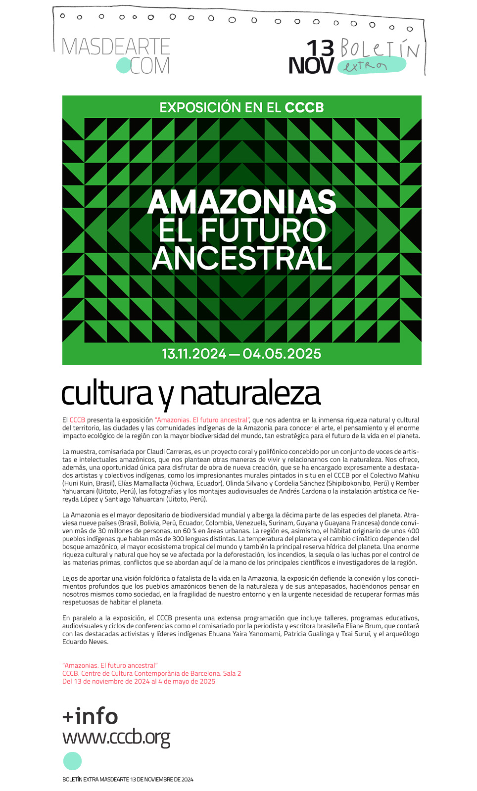 El CCCB presenta 'Amazonias. El futuro ancestral'. 
Del 13 de noviembre 2024 al 4 de mayo de 2025