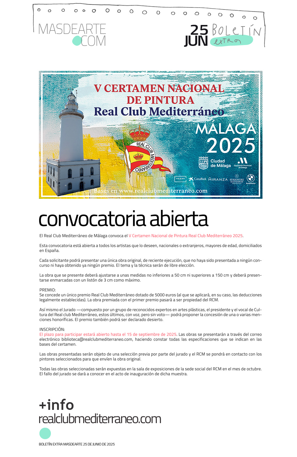 Certamen Nacional de pintura Real Club
 Mediterráneo de Málaga. Edición 2025. Plazo de inscripción abierto hasta el 15 de septiembre 2025 