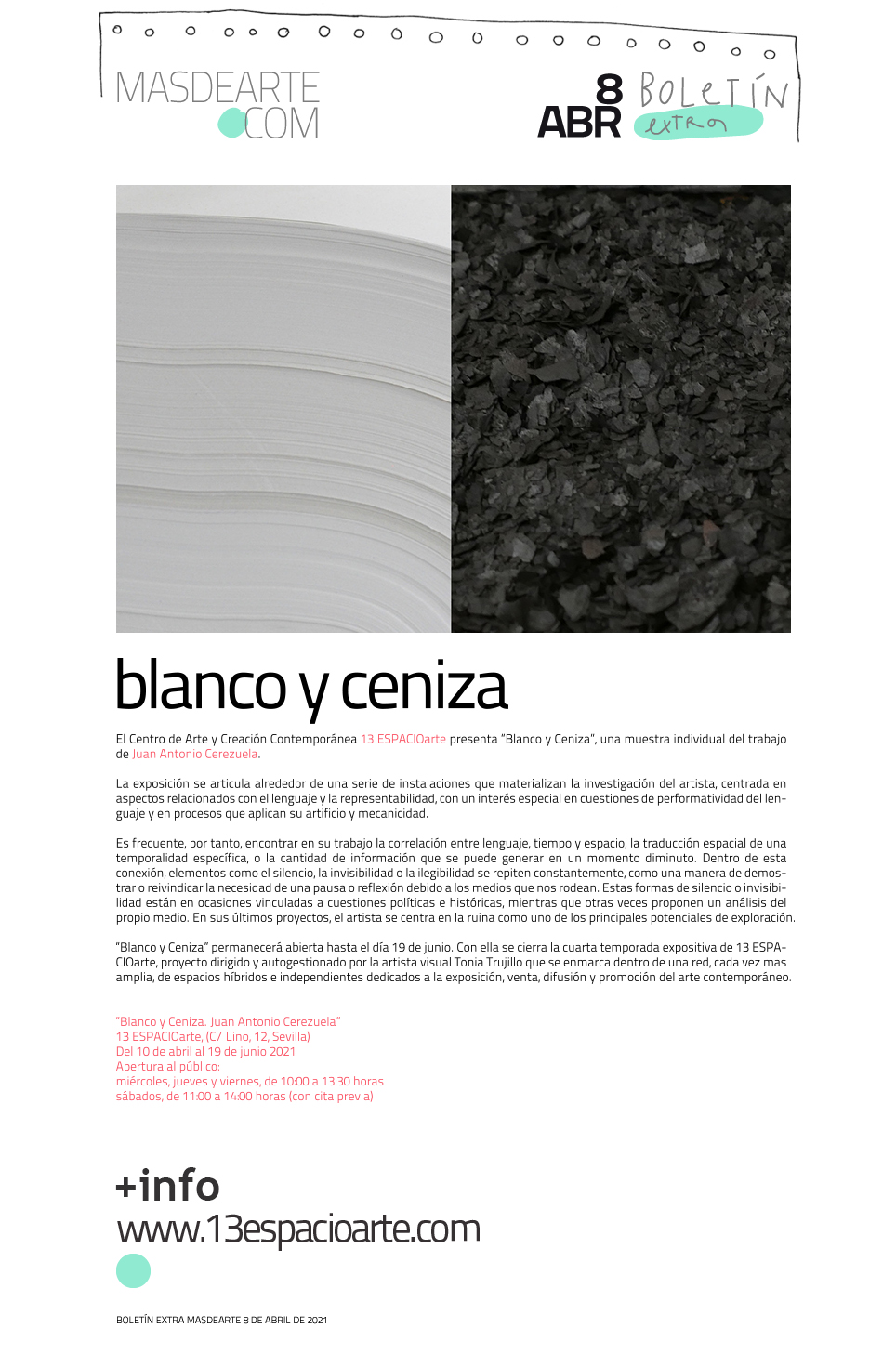 Blanco y Ceniza. Exposición individual de Juan Antonio Cerezuela
 en 13 ESPACIOarte