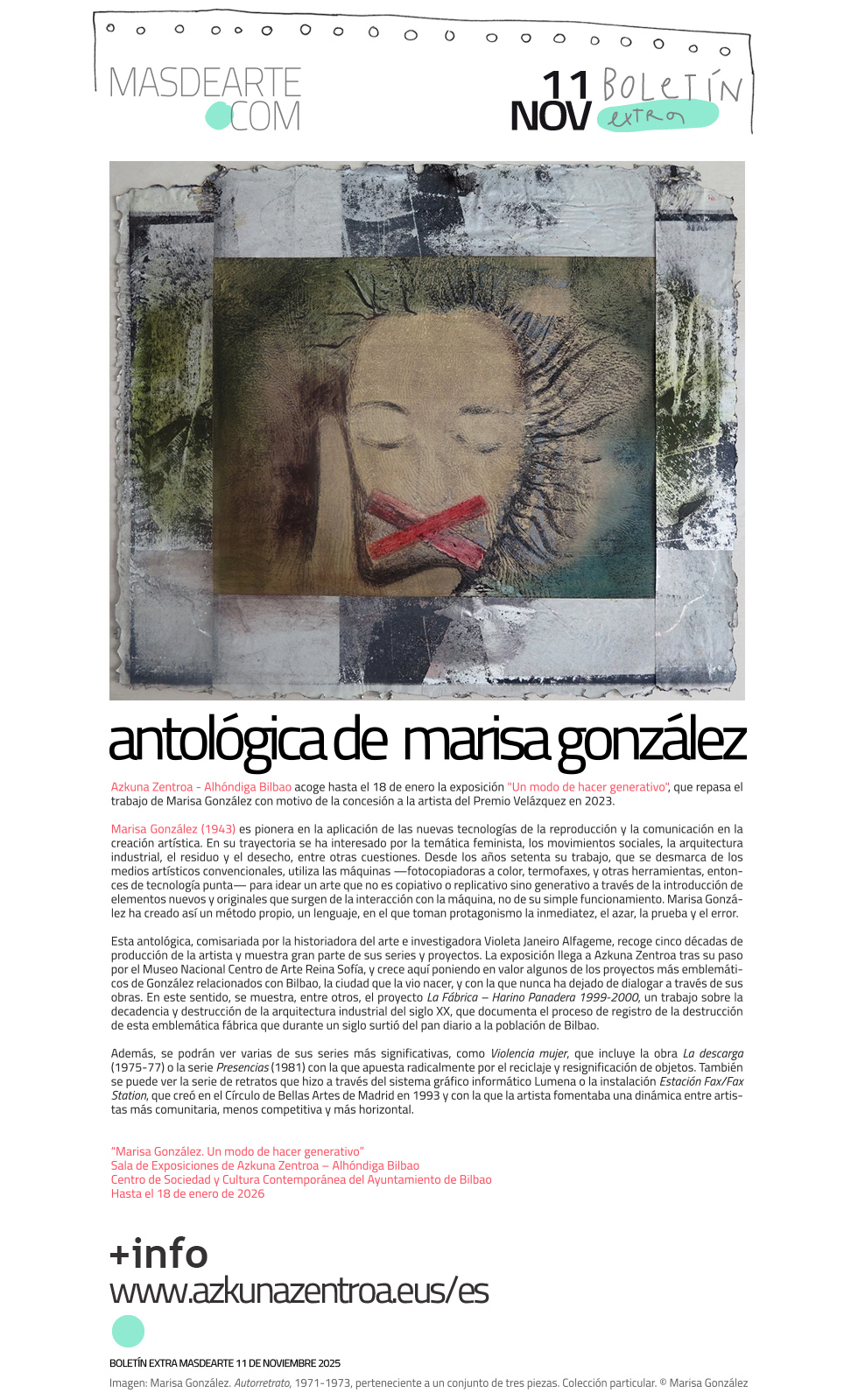 Extra masdearte: antológica de Marisa
 González en Azkuna Zentroa. Hasta el 18 de enero de 2026