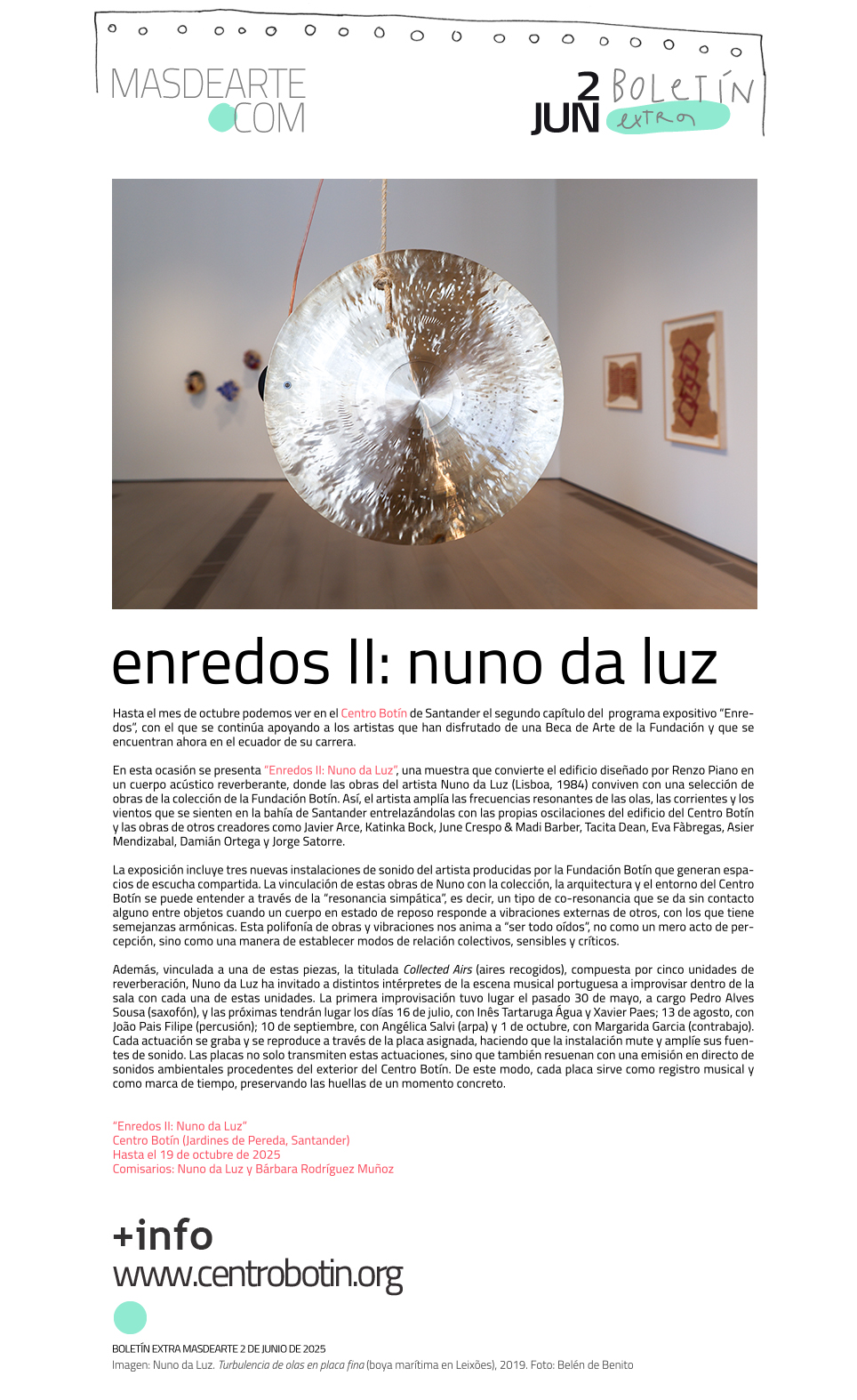 El Centro Botín presenta Enredos II: Nuno da Luz. 