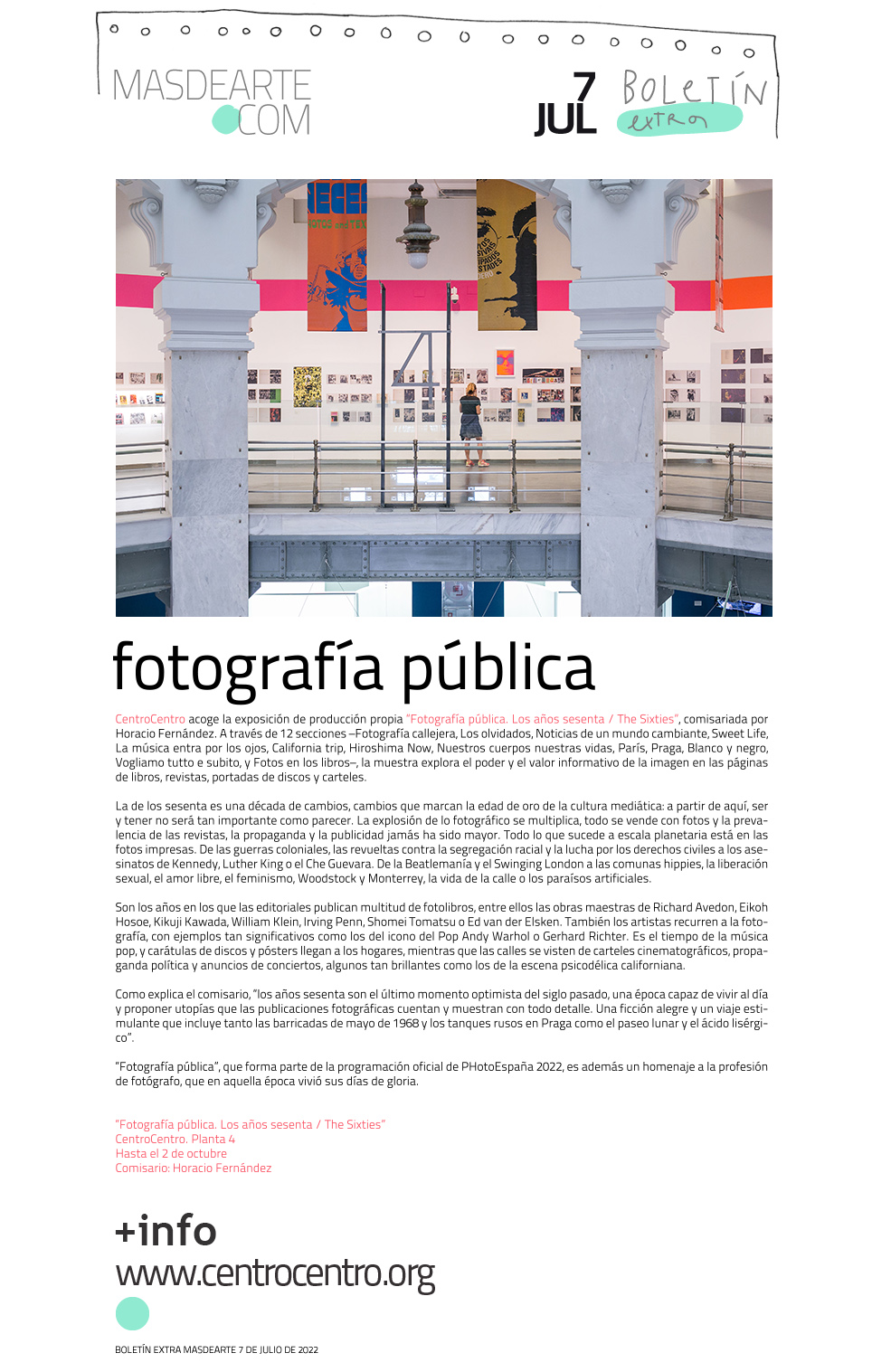 CentroCentro acoge la exposición Fotografía pública. Los años
 sesenta / The Sixties. Hasta el 2 de octubre 2022