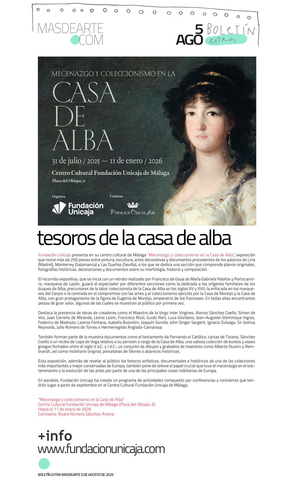 Extra masdearte: Mecenazgo y coleccionismo
 en la Casa de Alba. Exposición en el Centro Cultural Fundación Unicaja de Málaga. Plaza del Obispo, 6. Hasta el 11 de enero de 2026