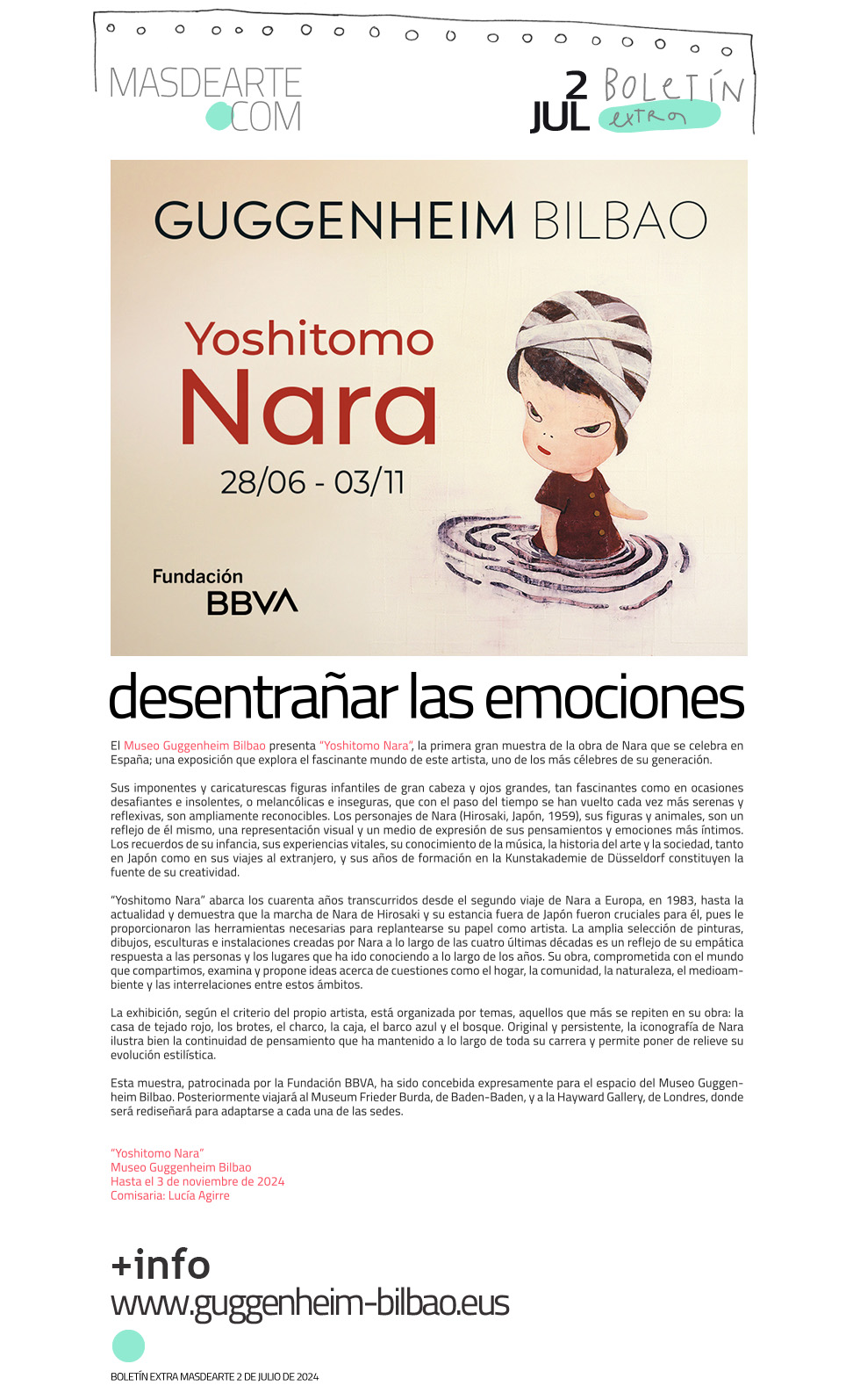 Exposición de Yoshitimo Nara en el Museo
 Guggenheim Bilbao. Del 28 de junio al 3 de noviembre de 2024
