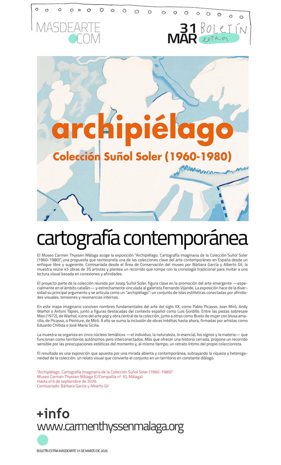 Extra masdearte: Cartografía imaginaria.
 Colección Suñol Soler, en el Museo Carmen Thyssen Málaga