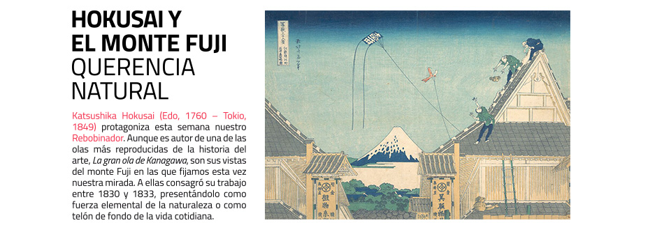 El monte Fuji, telón de fondo de Tokio y de Hokusai. El Rebobinador de masdearte