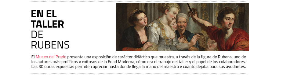 El taller de Rubens. Exposición en el
 Museo del Prado. Hasta el 16 de febrero de 2025