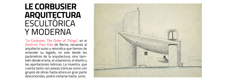 Le Corbusier. Gran exposición en el Zentrum  Paul Klee de Berna