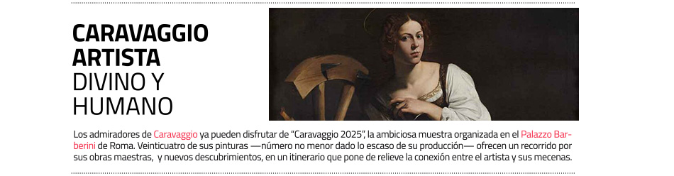 “Caravaggio 2025”. Palazzo Barberini, Roma. Hasta el 6 de julio de 2025