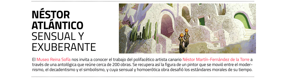 El Museo Reina Sofía acoge una retrospectiva
 del artista canario Néstor Martín-Fernández