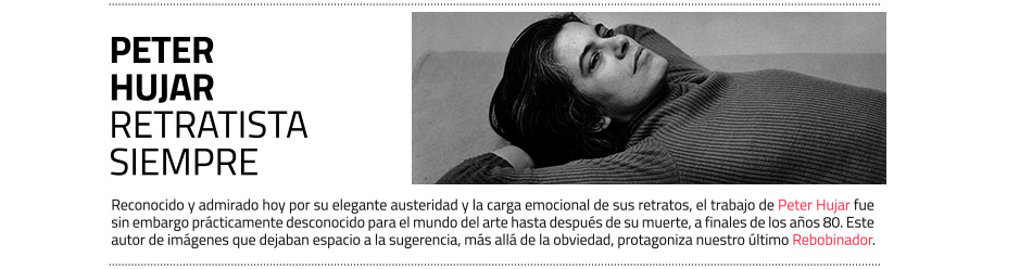 Peter Hujar en El Rebobinador de masdearte