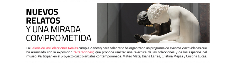 Alteraciones: arte contemporáneo en el segundo aniversario de la Galería de Colecciones Reales