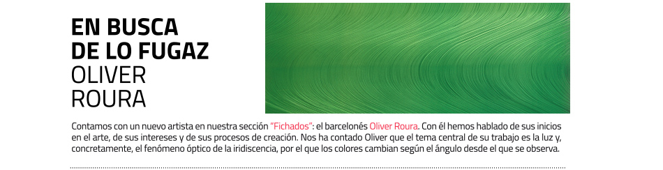 Oliver Roura. Artista en Fichados masdearte