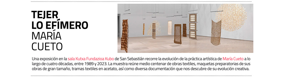 María Cueto en la Sala Kubo Fundación Kutxa