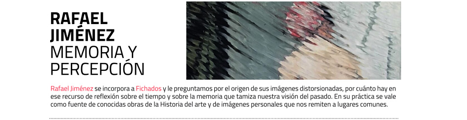 Rafael Jiménez. Fichados masdearte