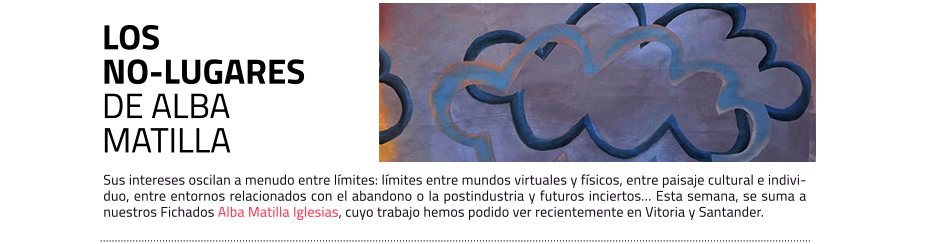Alba Matilla. Artista en Fichados masdearte