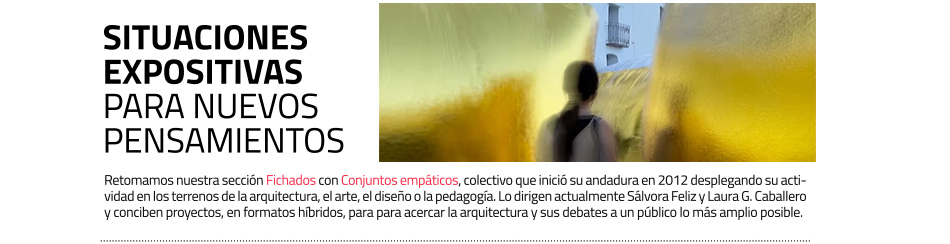 Fichados masdearte: colectivo Conjuntos empáticos 