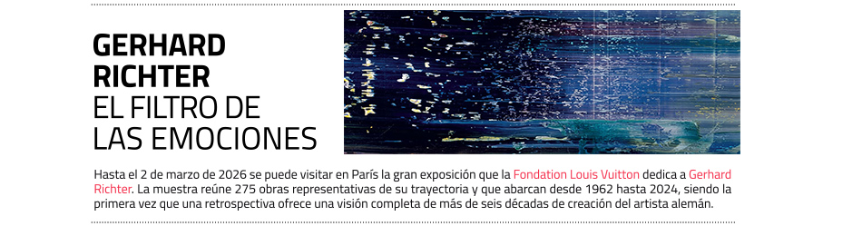 Gerhard Richter. Retrospectiva en la 
FONDATION LOUIS VUITTON