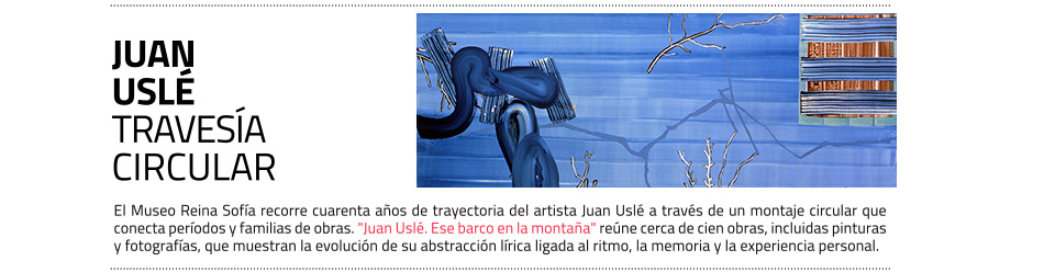 Exposición de Juan Uslé en el Museo Reina Sofía. Hasta el 20 de abril de 2026