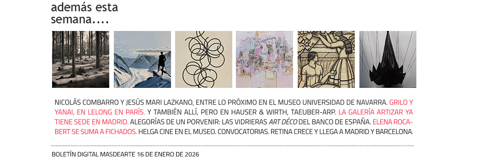 Además, esta semana en masdearte otras noticias, especiales, convocatorias