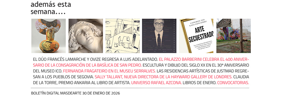 Otras noticias, exposiciones, convocatorias, libros...